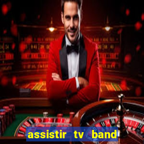 assistir tv band bahia ao vivo